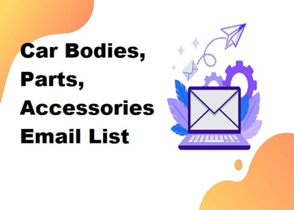 Car Bodies, Parts, Accessories Email List