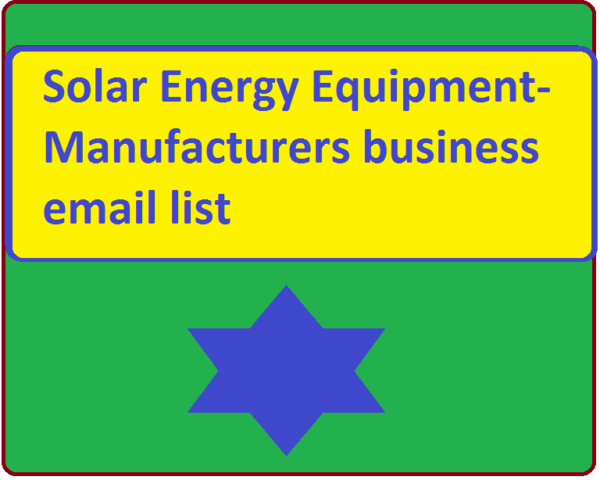 Solar Energy Equipment-Manufacturers business email list