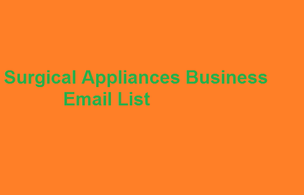 Surgical Appliances business email list