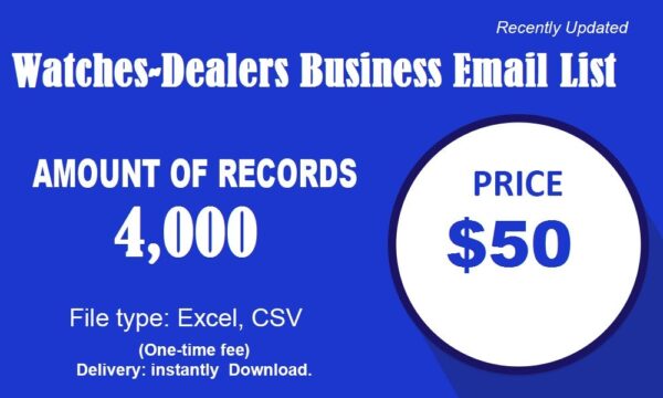 Watches-Dealers Business Email List